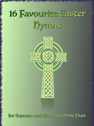 Book cover for 16 Favourite Easter Hymns for Soprano and Alto Saxophone Duet