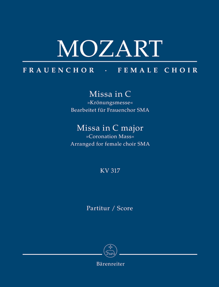 Missa C major K. 317  Coronation Mass  (Arranged for female choir (SMA))