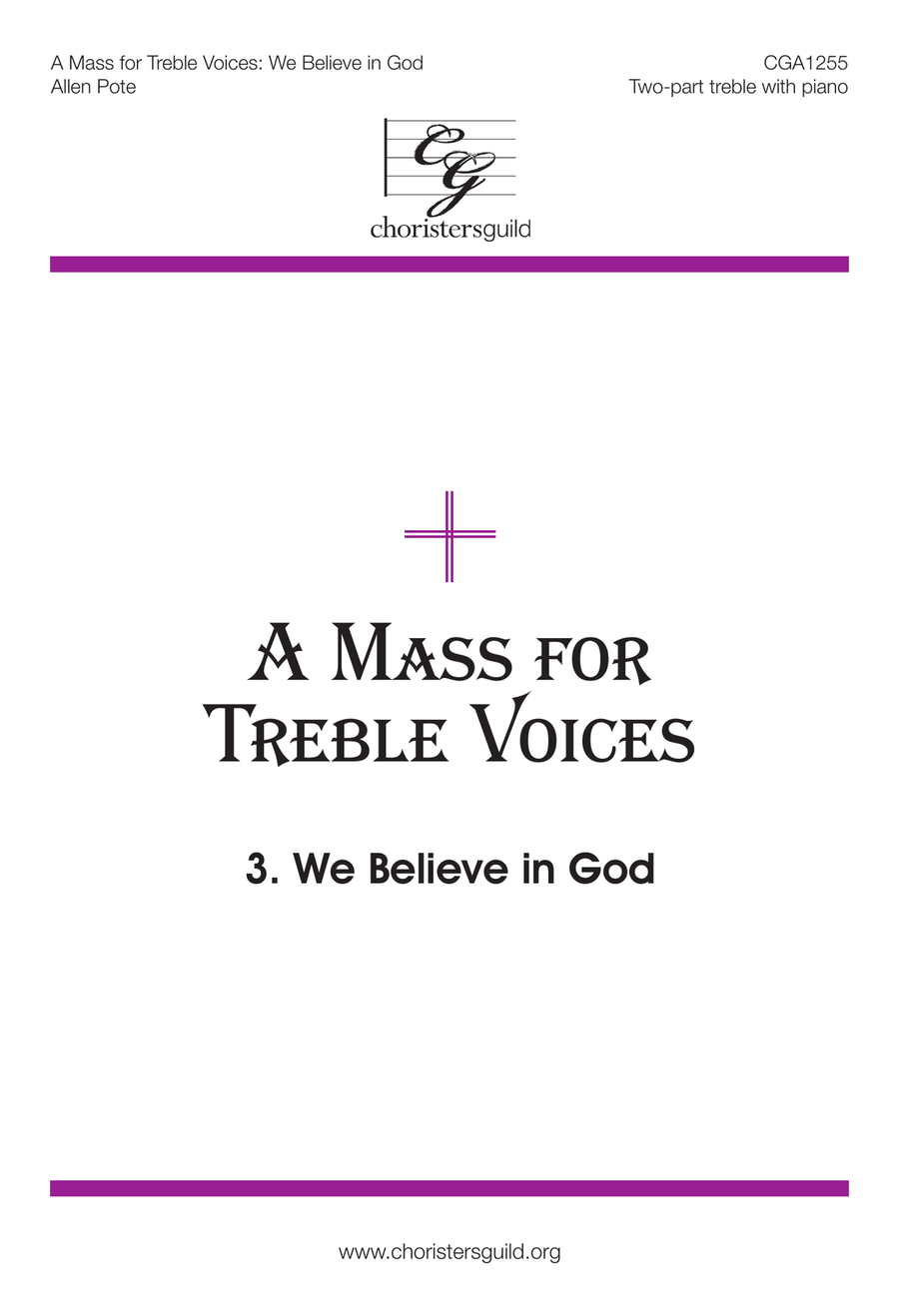 A Mass for Treble Voices - We Believe in God by Allen Pote SSA - Digital Sheet Music