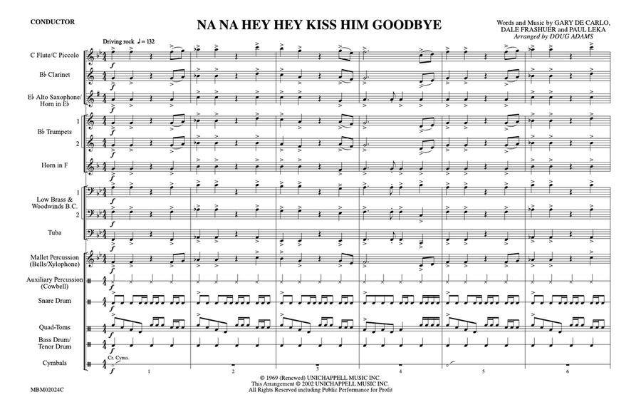 Na Na Hey Hey Kiss Him Goodbye: Score