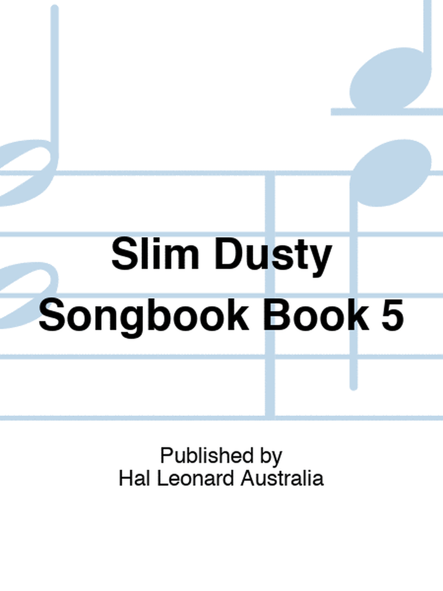 Slim Dusty Songbook Book 5