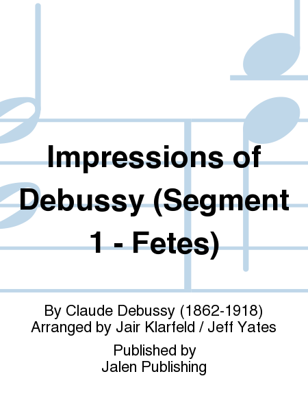 Impressions of Debussy (Segment 1 - Fetes) image number null