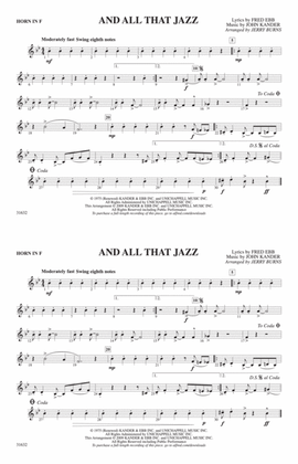 And All That Jazz (from Chicago): 1st F Horn