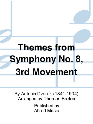 Themes from Symphony No. 8, 3rd Movement