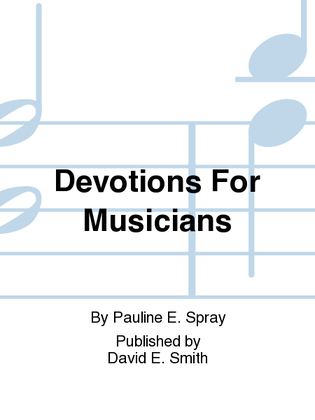 Devotions For Musicians
