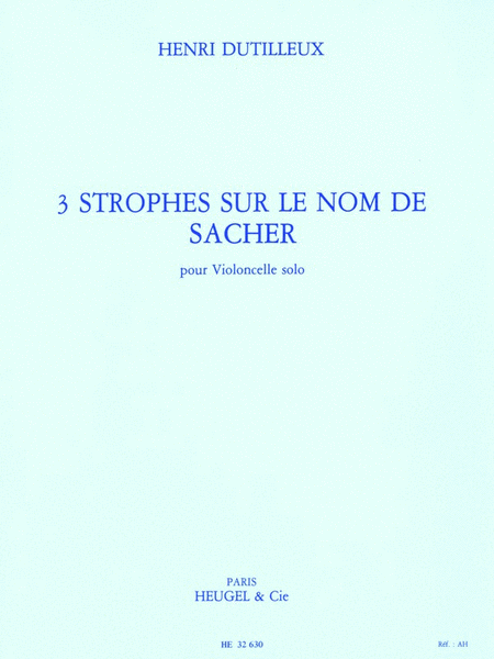 3 Strophes On The Name Of Sacher (cello)