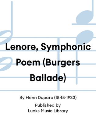 Lenore, Symphonic Poem (Burgers Ballade)
