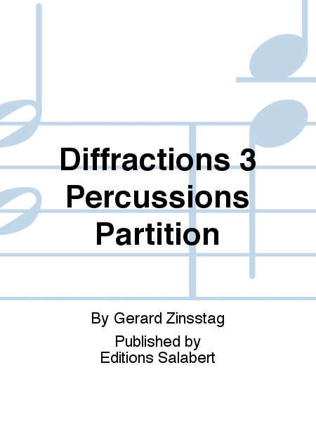 Diffractions 3 Percussions Partition