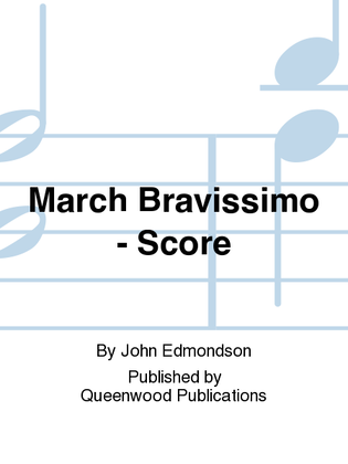 March Bravissimo - Score