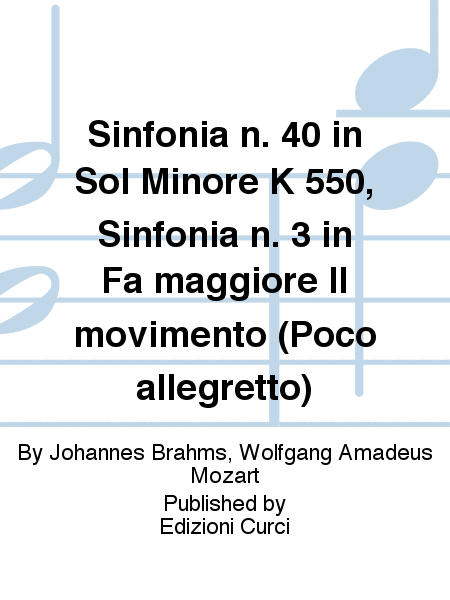 Sinfonia n. 40 in Sol Minore K 550, Sinfonia n. 3 in Fa maggiore II movimento (Poco allegretto)