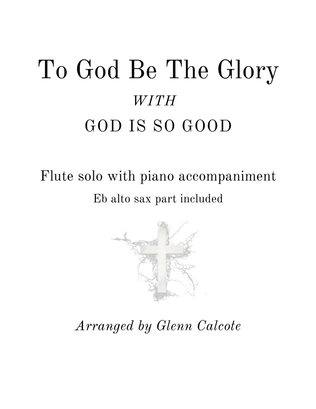 Book cover for To God Be The Glory with God Is So Good