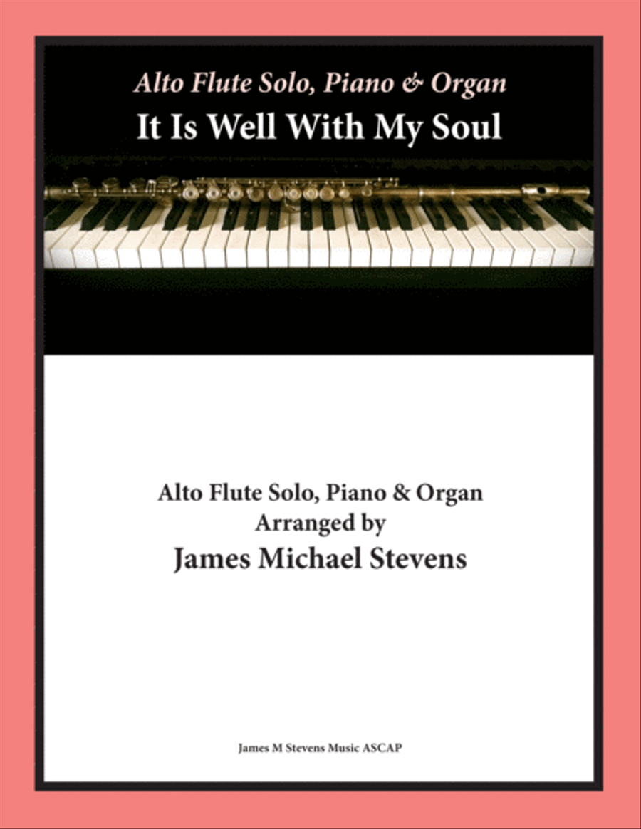 It Is Well With My Soul - Alto Flute Solo, Piano, & Organ Flute Solo scores gallery preview page 1