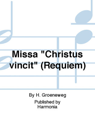 Missa "Christus vincit" (Requiem)
