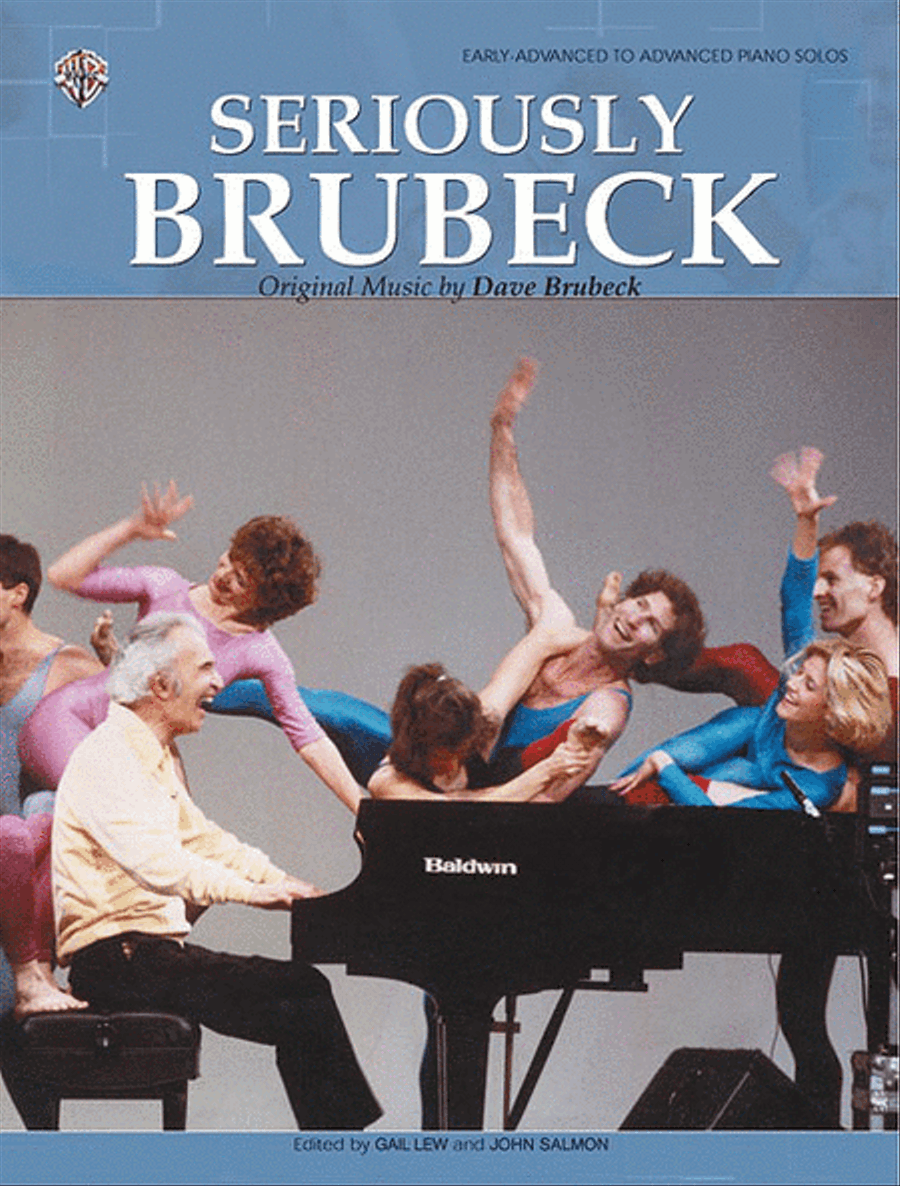 Seriously Brubeck (Original Music by Dave Brubeck) by Dave Brubeck Piano Solo - Sheet Music