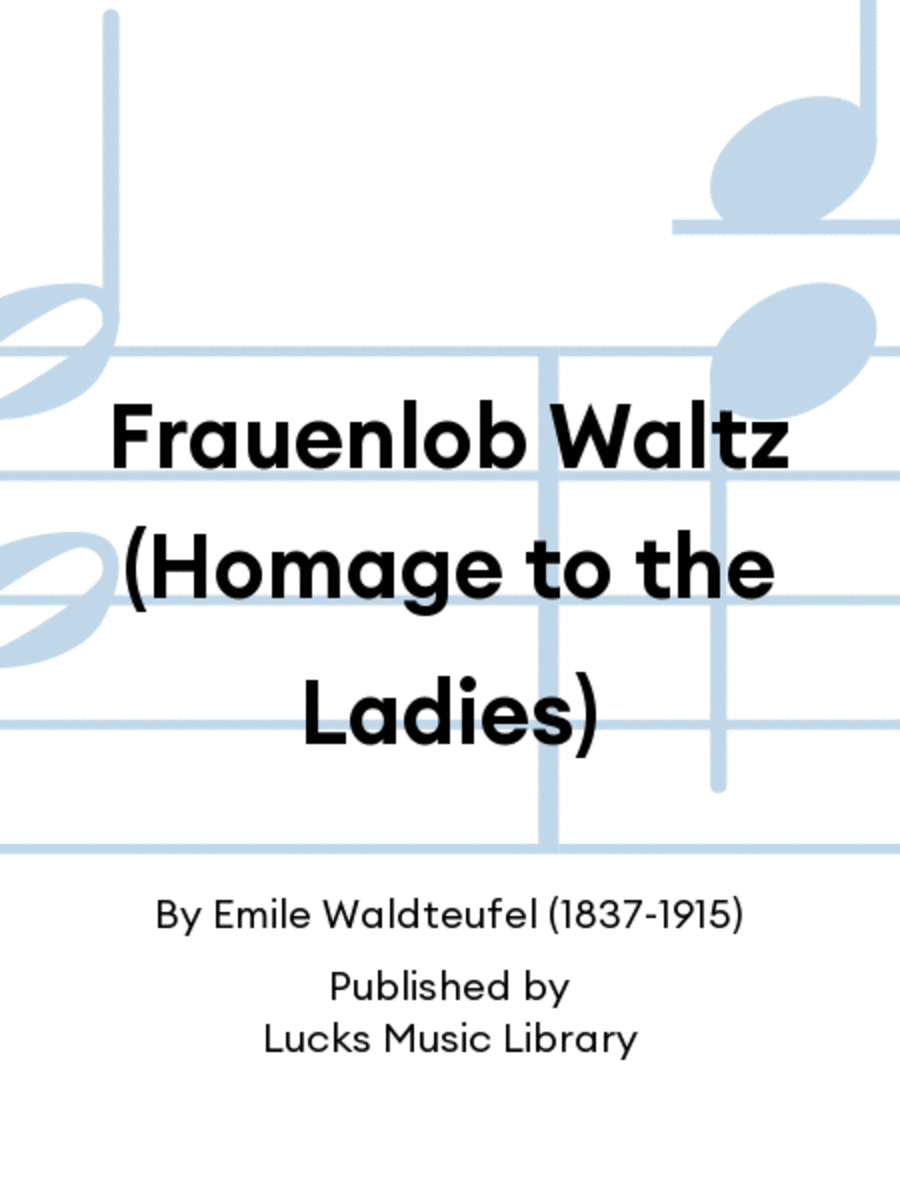 Frauenlob Waltz (Homage to the Ladies) Set of Parts scores gallery preview page 1