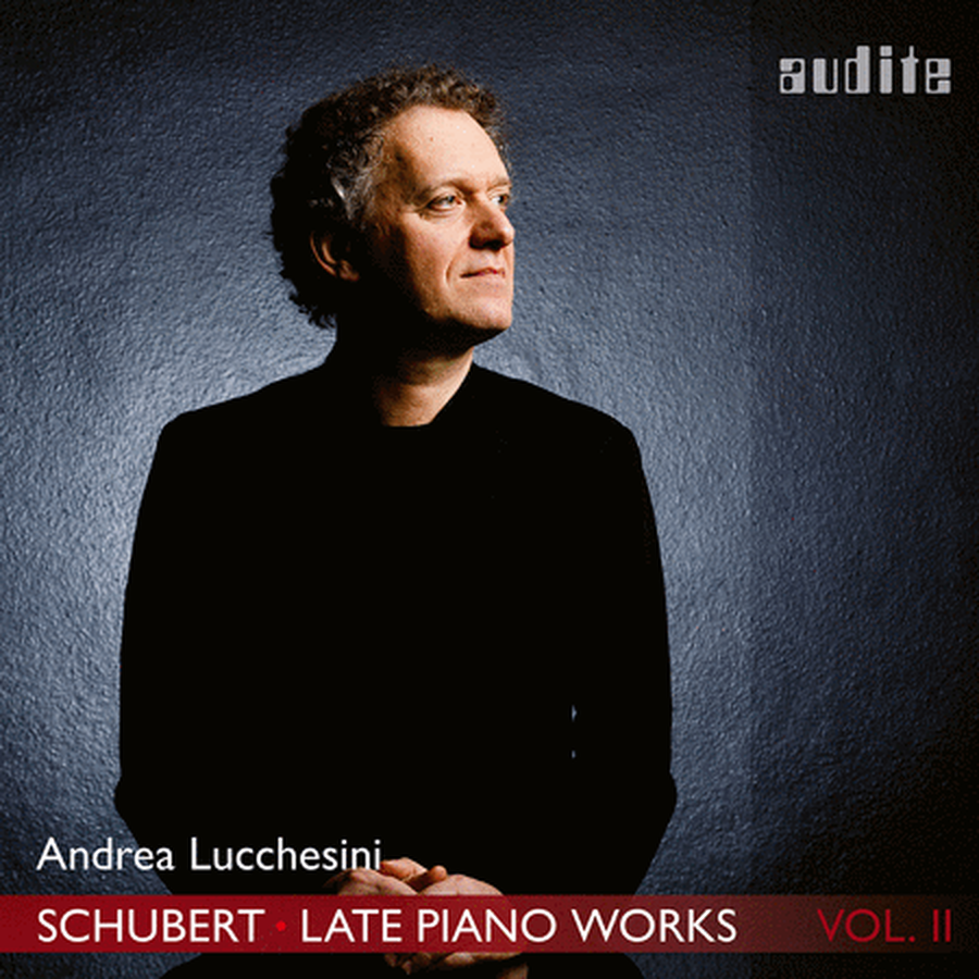 Schubert: Late Piano Works, Vol. 2