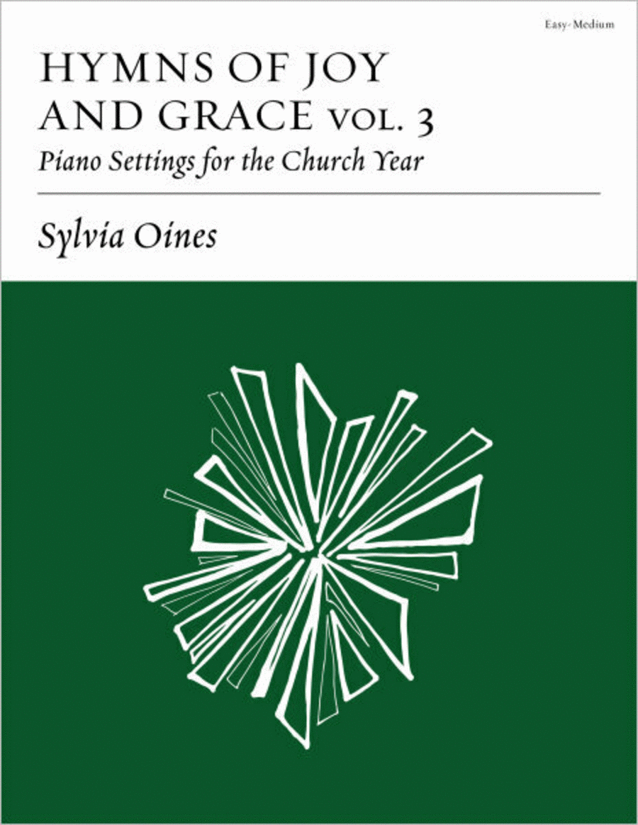 Hymns of Joy and Grace, Vol. 3: Piano Settings for the Church Year Piano Solo scores gallery preview page 1