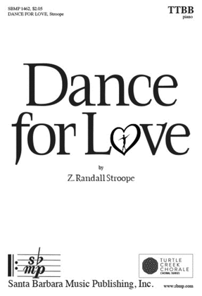 Book cover for Dance for Love - TTBB Octavo