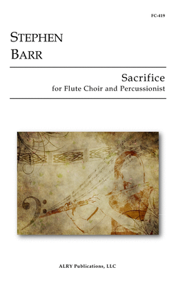 Sacrifice for Flute Choir