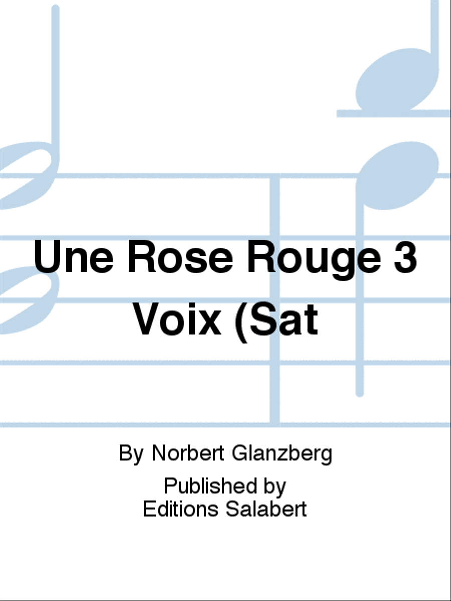 Une Rose Rouge 3 Voix (Sat SAT scores gallery preview page 1