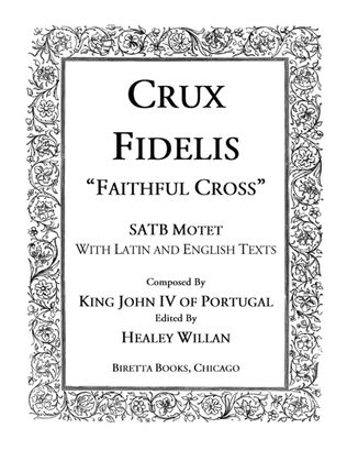 Crux Fidelis - Faithful Cross