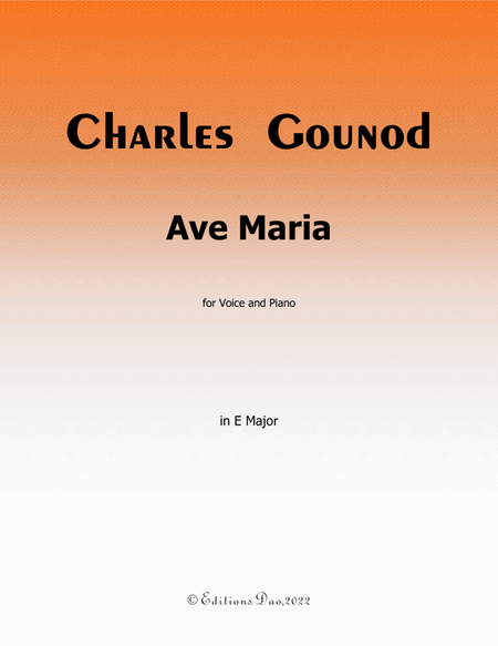 Ave Maria, by Gounod, in E Major