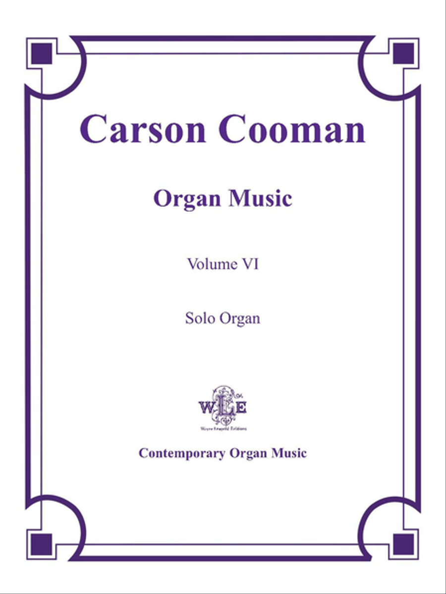 The Organ Music of Carson Cooman Volume VI Organ Solo scores gallery preview page 1