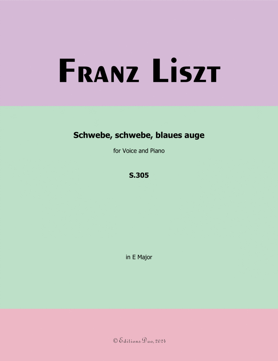Schwebe, schwebe, blaues auge, by Liszt, S.305, in E Major Voice scores gallery preview page 1