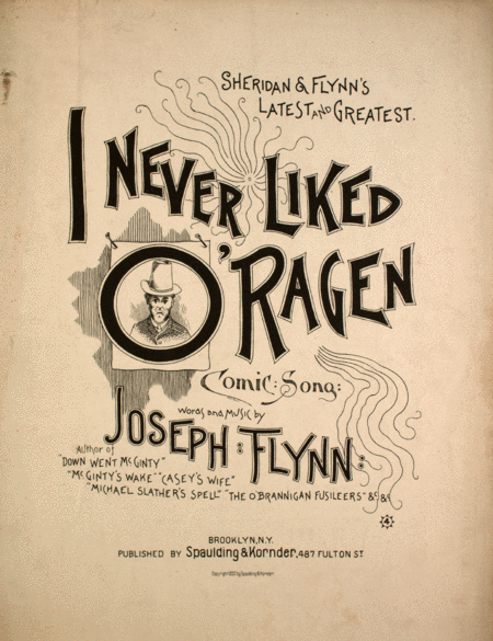 I Never Liked O'Ragen. Comic Song