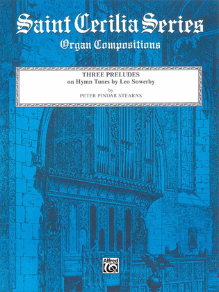 Book cover for Three Preludes on Hymn Tunes by Leo Sowerby