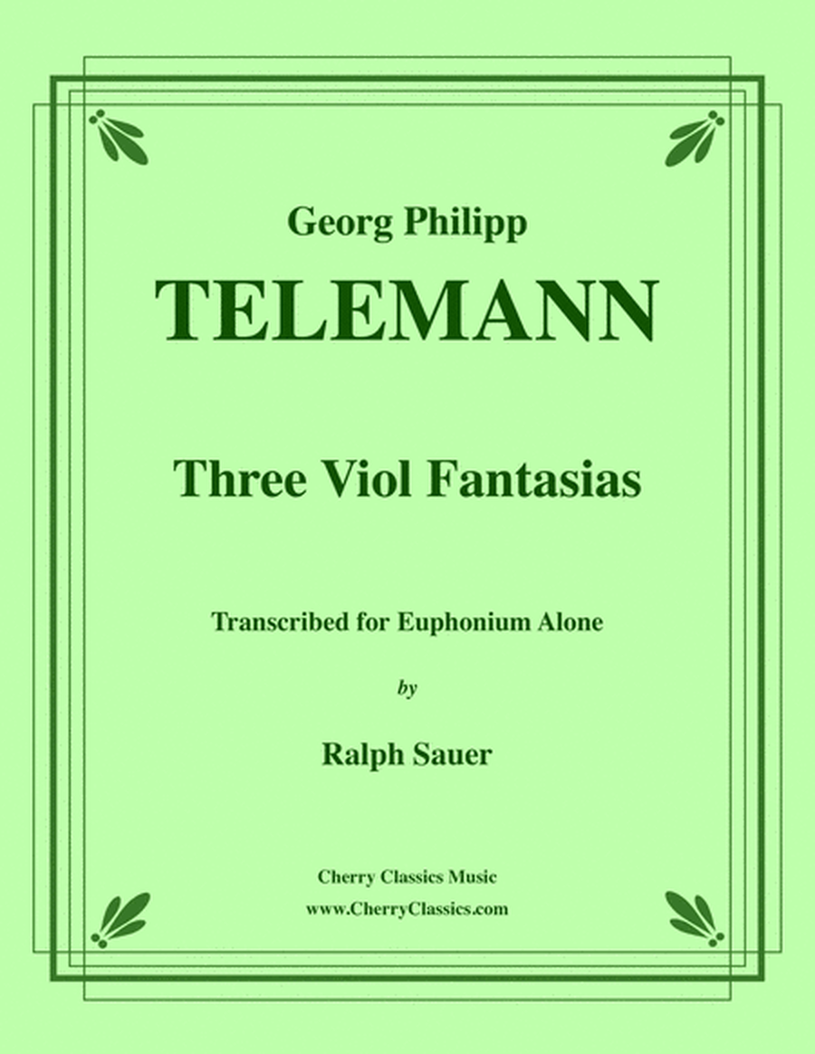 Three Viol Fantasias for Euphonium Alone