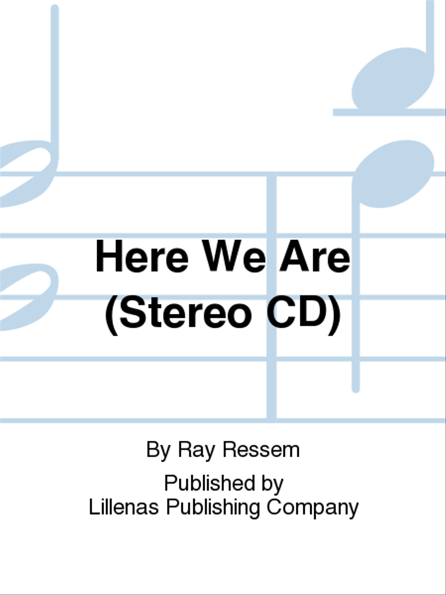 Here We Are (Stereo CD)