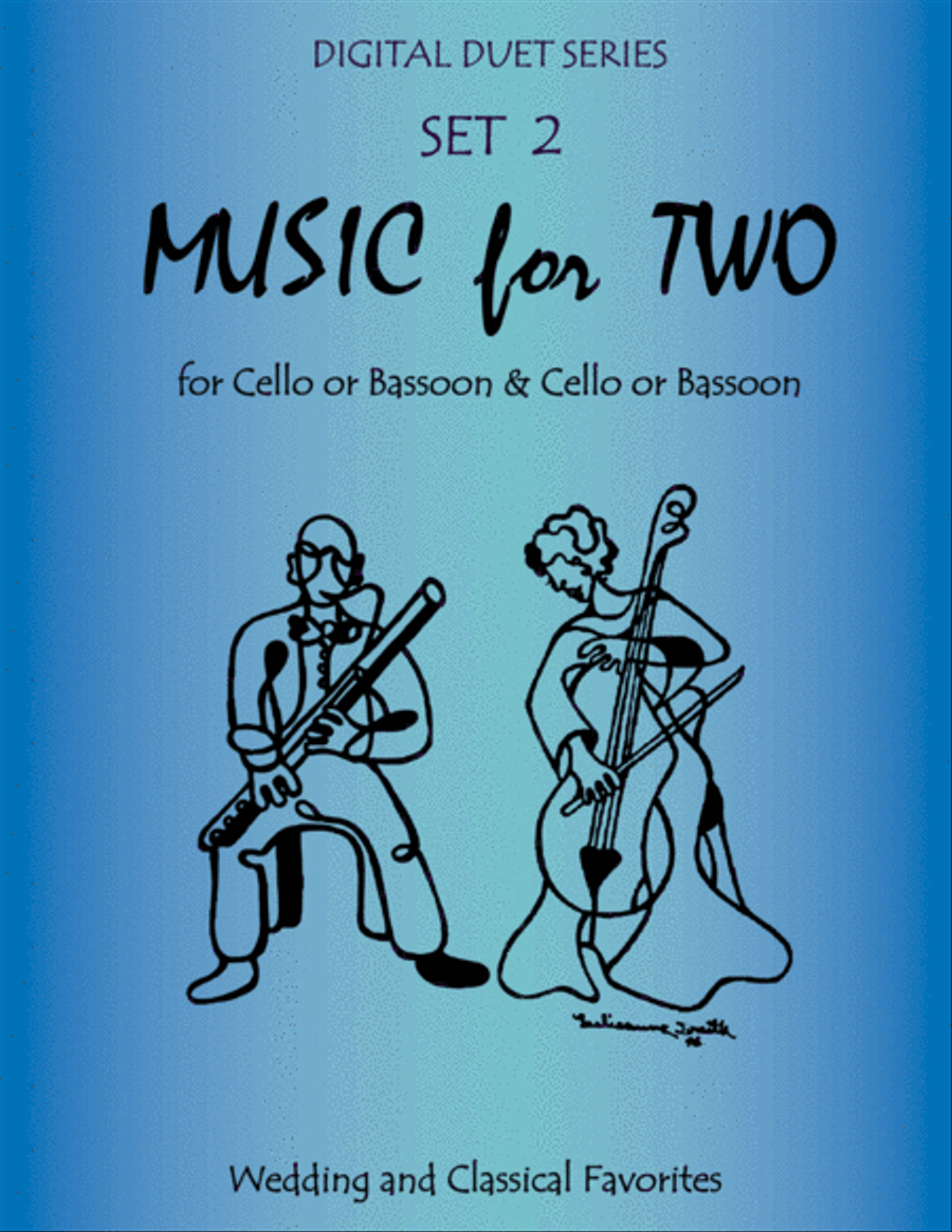 Music for Two Wedding & Classical Favorites for Cello Duet, Bassoon Duet or Cello and Bassoon Duet - Woodwind Trio scores gallery preview page 1