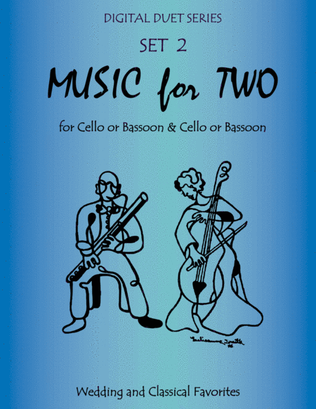 Book cover for Music for Two Wedding & Classical Favorites for Cello Duet, Bassoon Duet or Cello and Bassoon Duet -