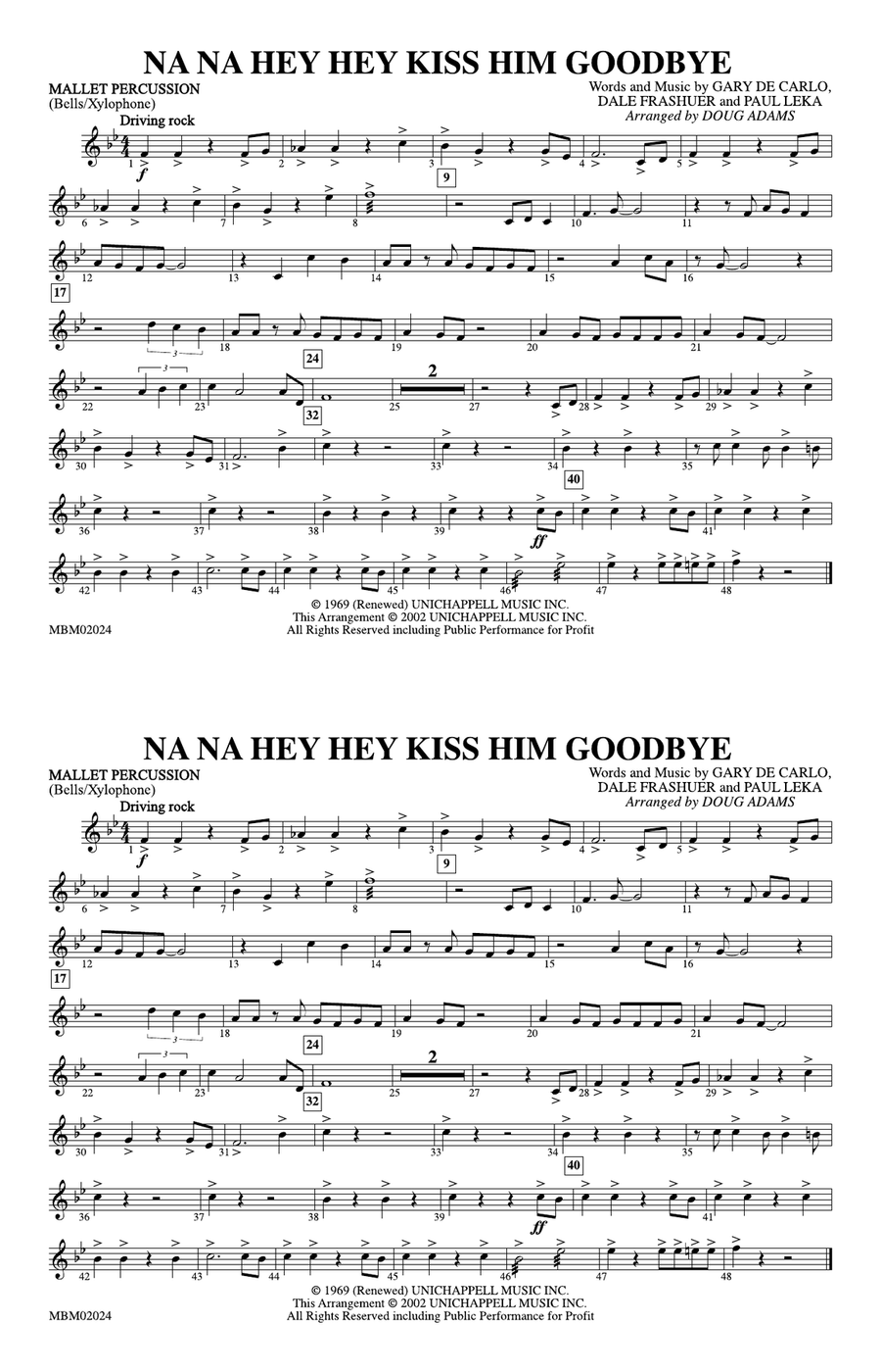 Na Na Hey Hey Kiss Him Goodbye: Mallets