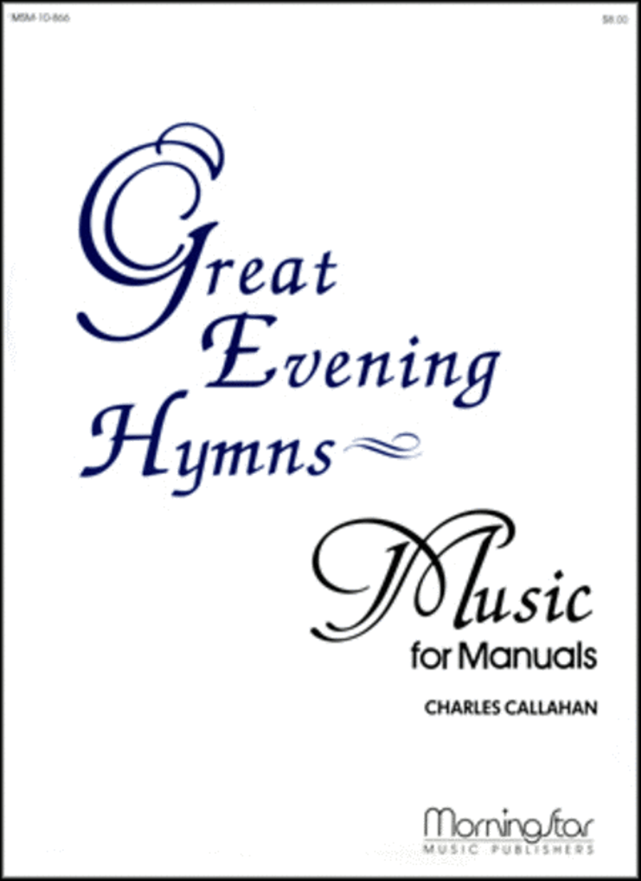 Great Evening Hymns for Manuals