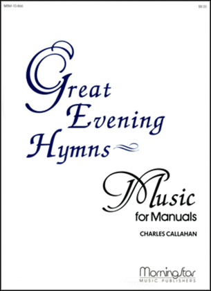 Book cover for Great Evening Hymns for Manuals