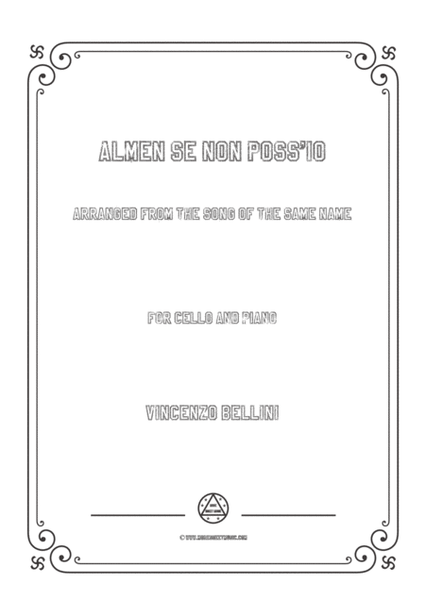 Bellini-Almen se non poss'io,for Cello and Piano image number null
