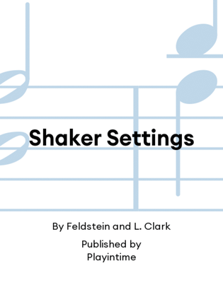 Shaker Settings