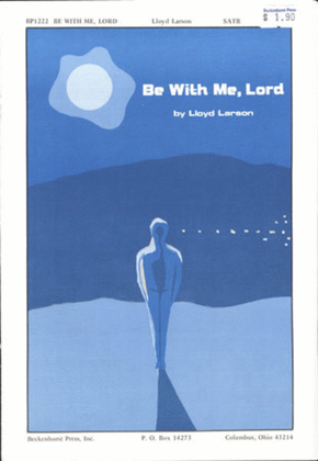 Be With Me, Lord (Archive)