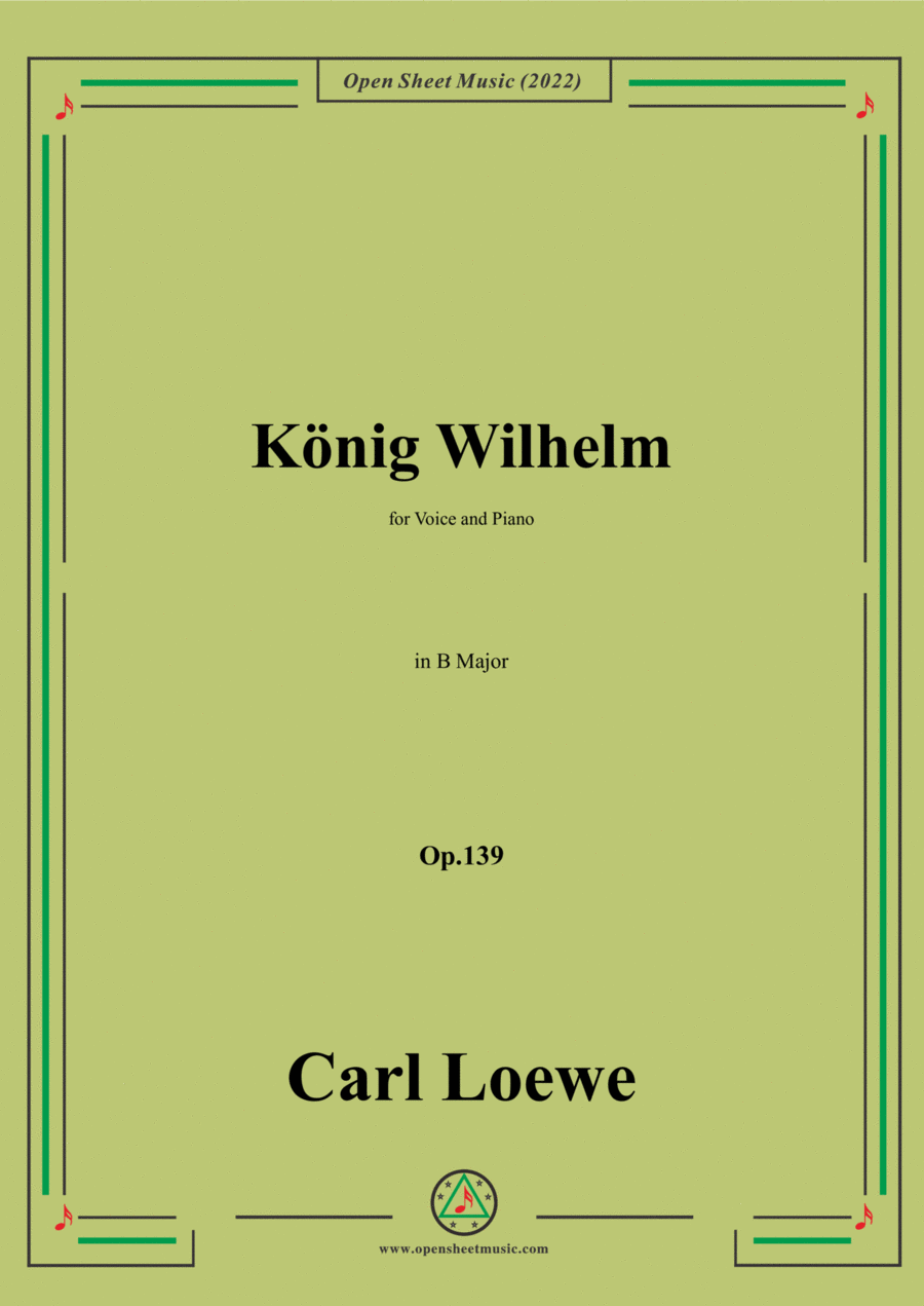 Loewe-König Wilhelm,in B Major,Op.139,for Voice and Piano Voice Solo scores gallery preview page 1