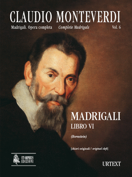 Madrigali. Libro VI (Venezia 1614) [original clefs]