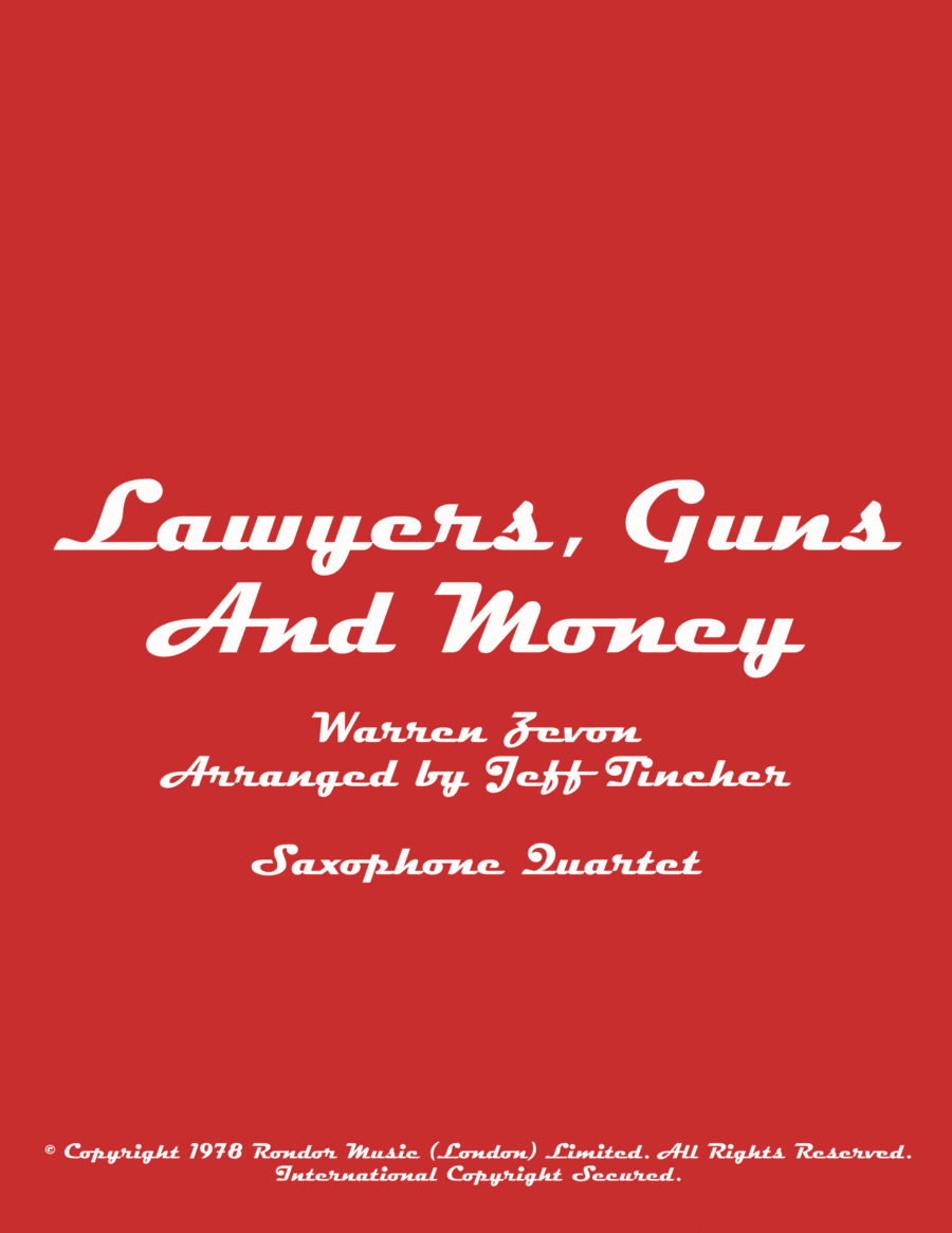 Lawyers, Guns And Money Lawyers, Guns And Money Saxophone Quartet scores gallery preview page 1