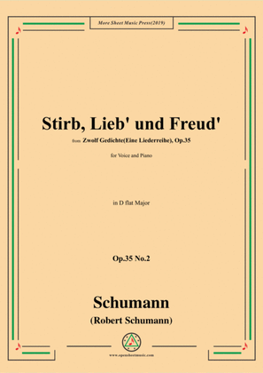 Schumann-Stirb, Lieb' und Freud',Op.35 No.2 in D flat Major,for Voice&Piano