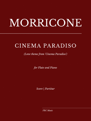 Book cover for Cinema Paradiso - Love Theme from 'Cinema Paradiso' (for Flute and Piano accompaniment)
