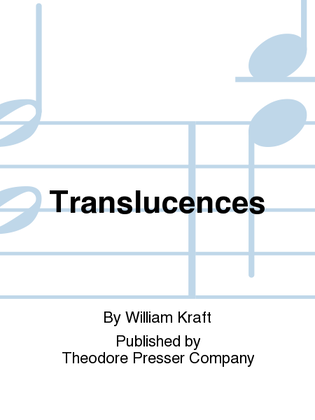 Translucences