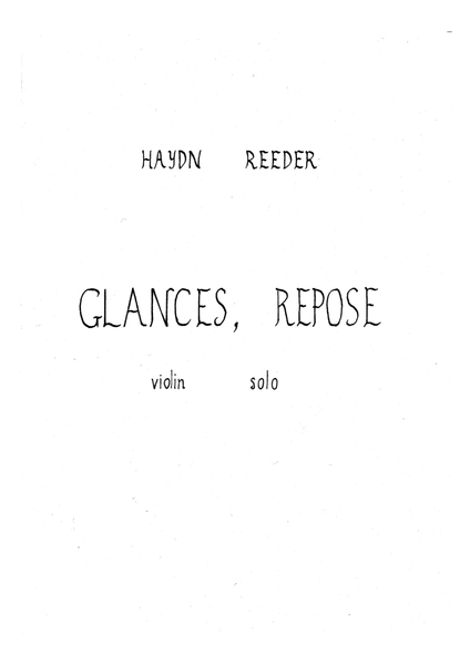 Glances, Repose - for unaccompanied violin