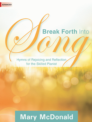 Book cover for Break Forth Into Song