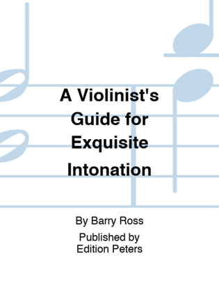 Book cover for A Violinist's Guide for Exquisite Intonation
