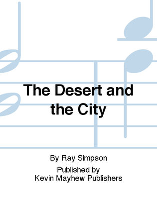The Desert and the City